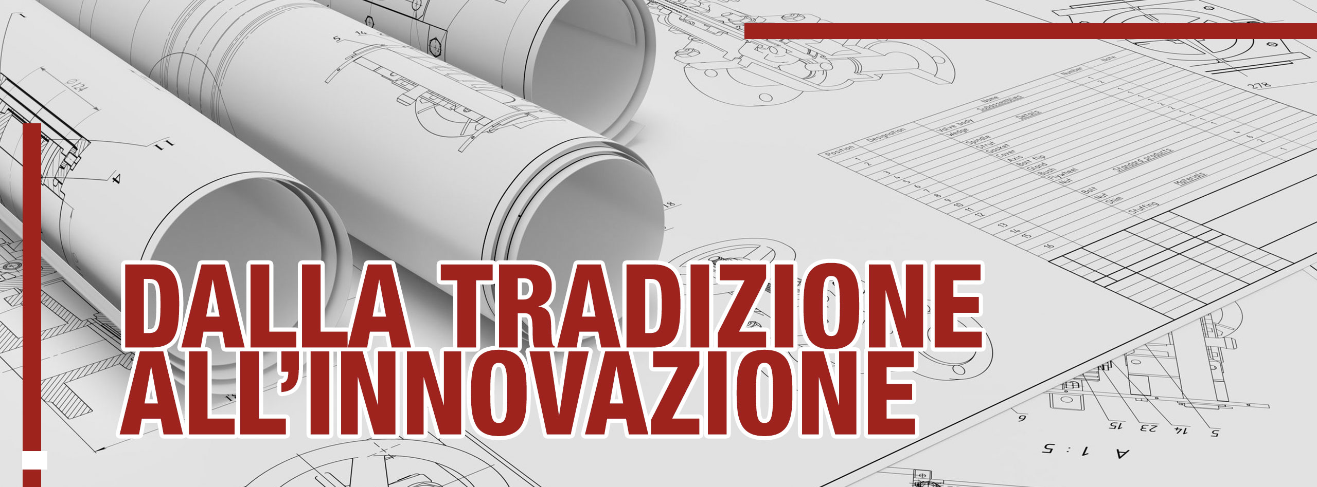 Dalla tradizione all'innovazione